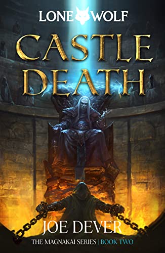 Castle Death (2): Magnakai Series (Lone Wolf: Magnakai, 7, Band 2) von Holmgard Press